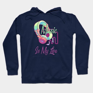 Music Is My Life Hoodie